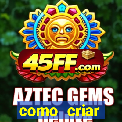 como criar plataforma de jogos de aposta